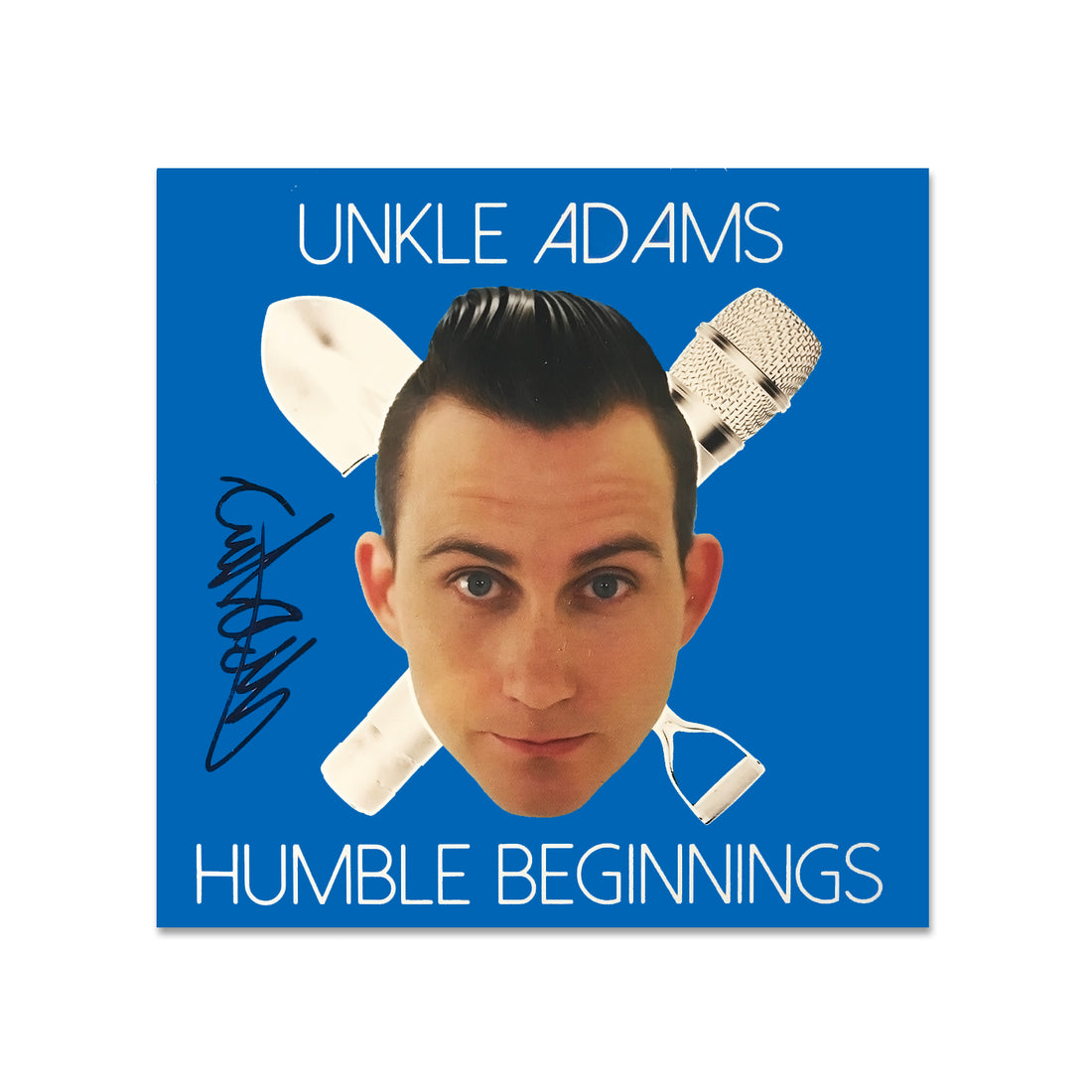 Unkle Adams - Humble Beginnings - Autographed CD